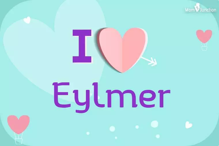 I Love Eylmer Wallpaper