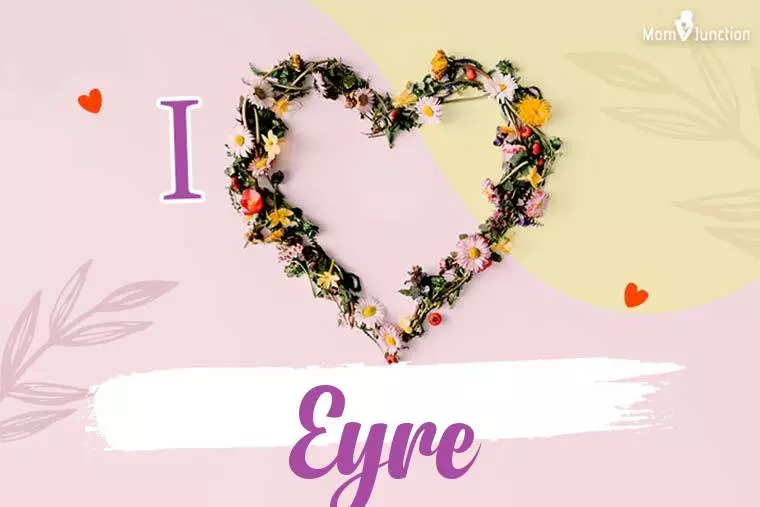 I Love Eyre Wallpaper