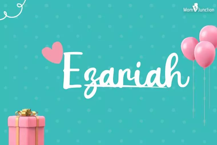 Ezariah Birthday Wallpaper