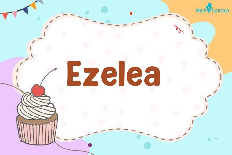 Ezelea Birthday Wallpaper