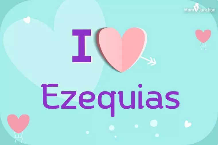 I Love Ezequias Wallpaper