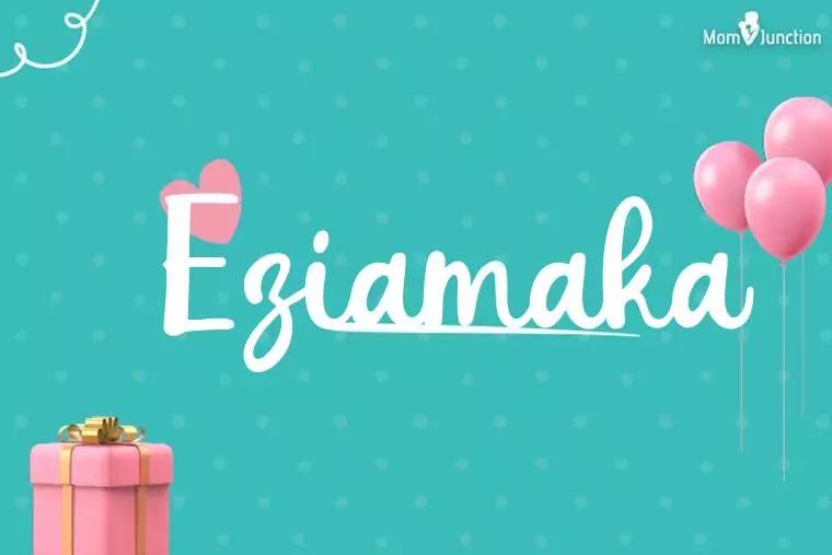 Eziamaka Birthday Wallpaper