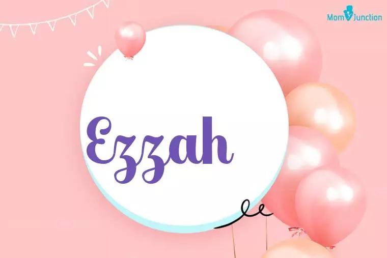 Ezzah Birthday Wallpaper