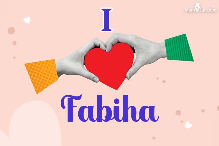 I Love Fabiha Wallpaper