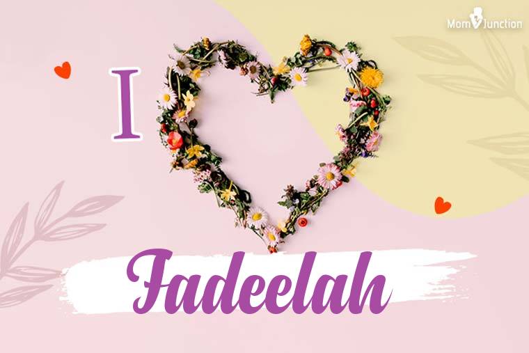 I Love Fadeelah Wallpaper