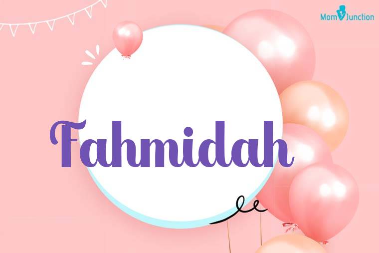 Fahmidah Birthday Wallpaper