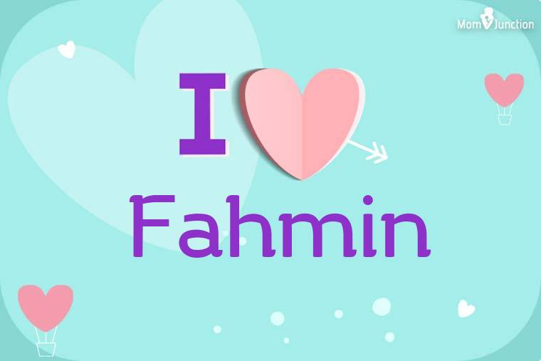 I Love Fahmin Wallpaper