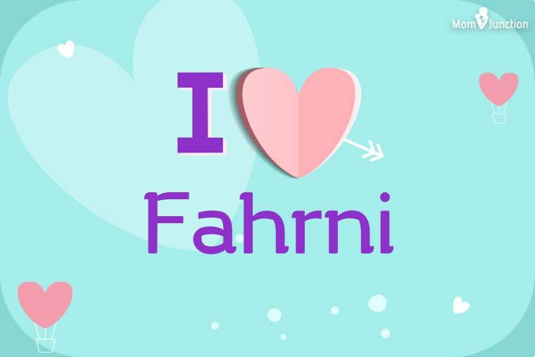 I Love Fahrni Wallpaper