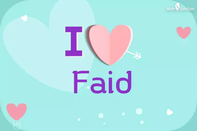 I Love Faid Wallpaper