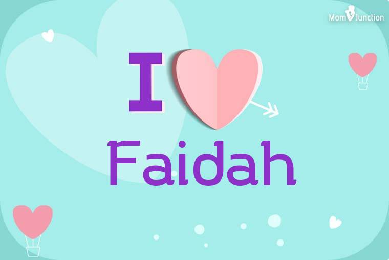 I Love Faidah Wallpaper