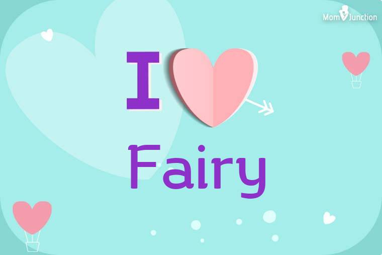 I Love Fairy Wallpaper