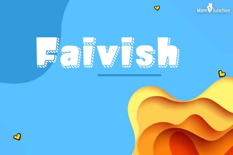 Faivish 3D Wallpaper