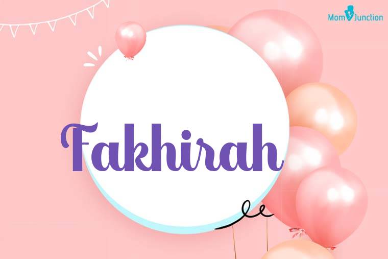 Fakhirah Birthday Wallpaper