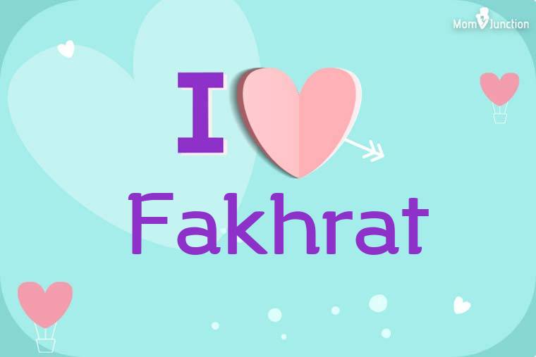 I Love Fakhrat Wallpaper