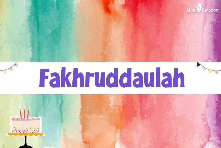 Fakhruddaulah Birthday Wallpaper