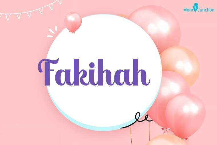 Fakihah Birthday Wallpaper