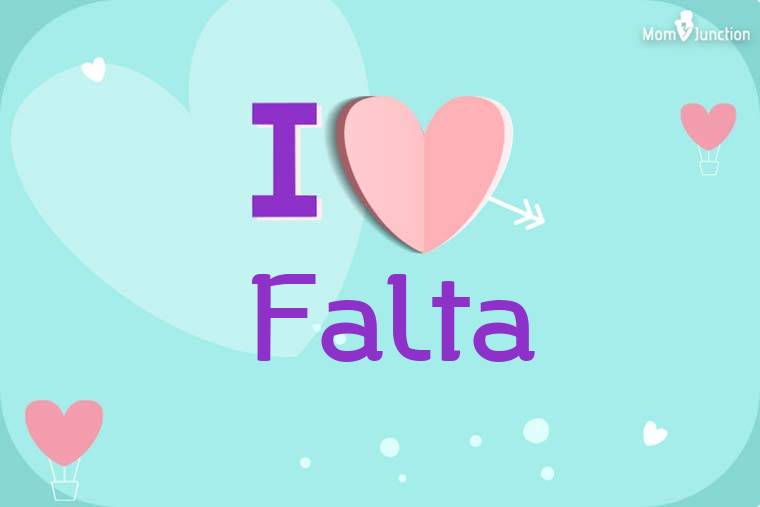I Love Falta Wallpaper