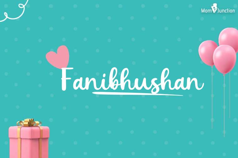 Fanibhushan Birthday Wallpaper