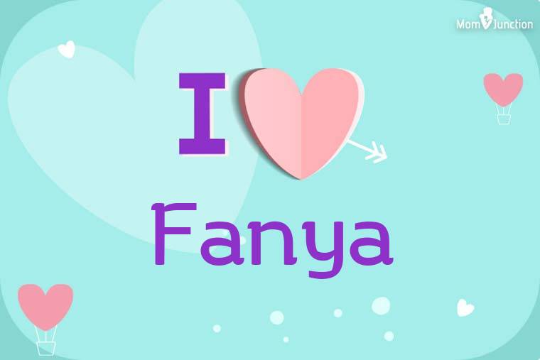 I Love Fanya Wallpaper