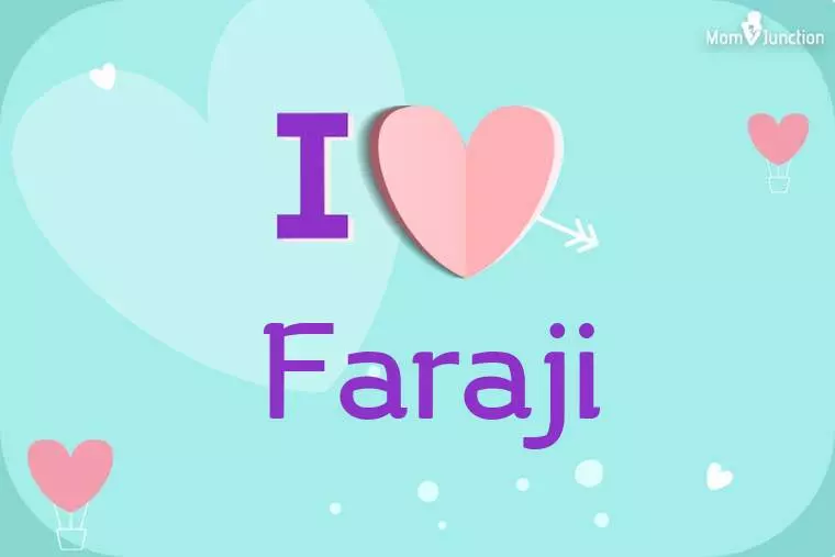 I Love Faraji Wallpaper