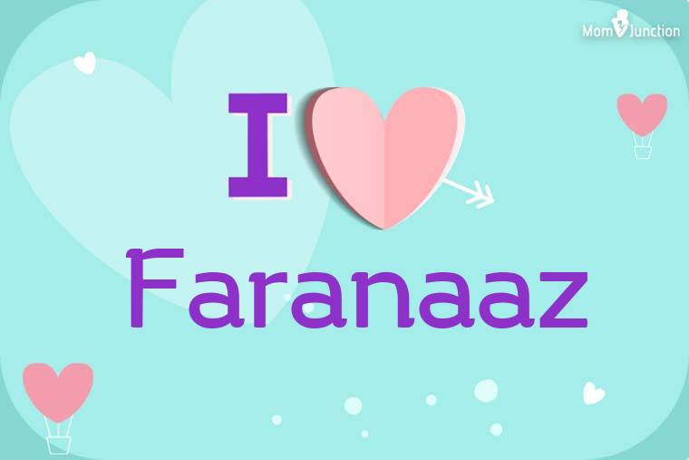 I Love Faranaaz Wallpaper