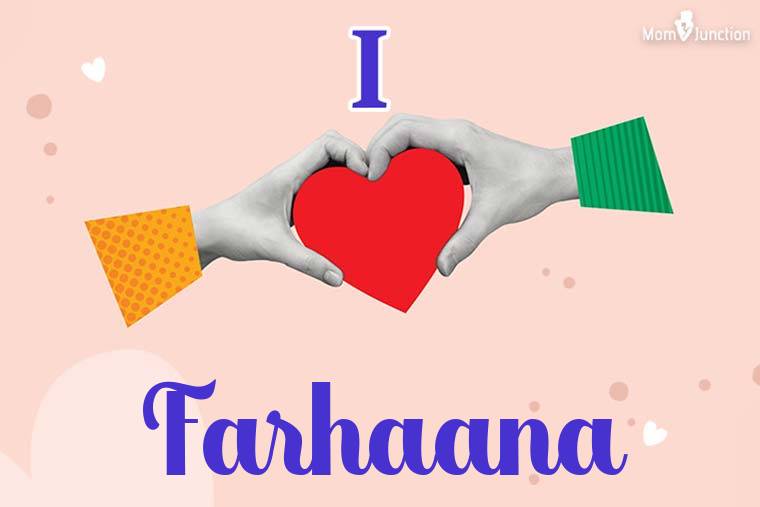 I Love Farhaana Wallpaper