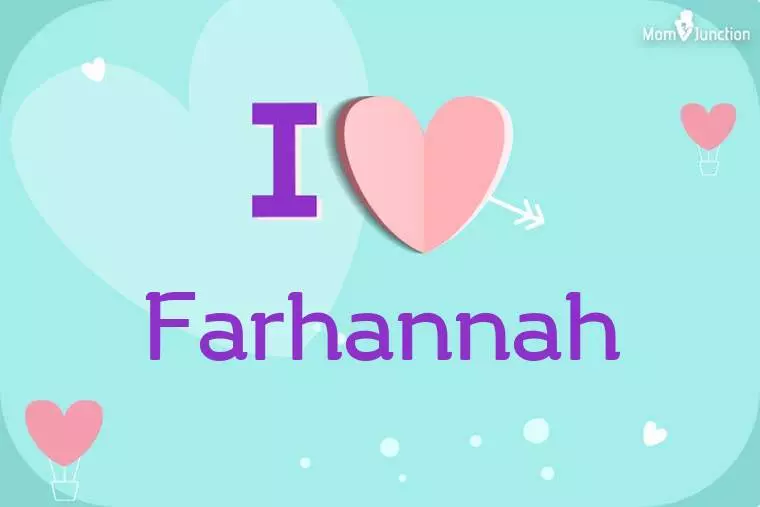 I Love Farhannah Wallpaper