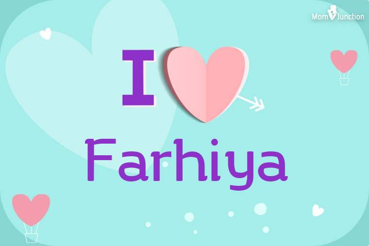 I Love Farhiya Wallpaper