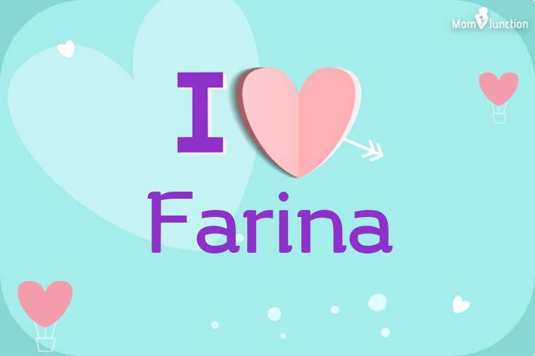 I Love Farina Wallpaper