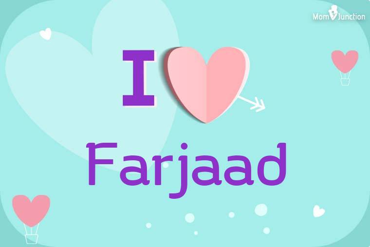 I Love Farjaad Wallpaper