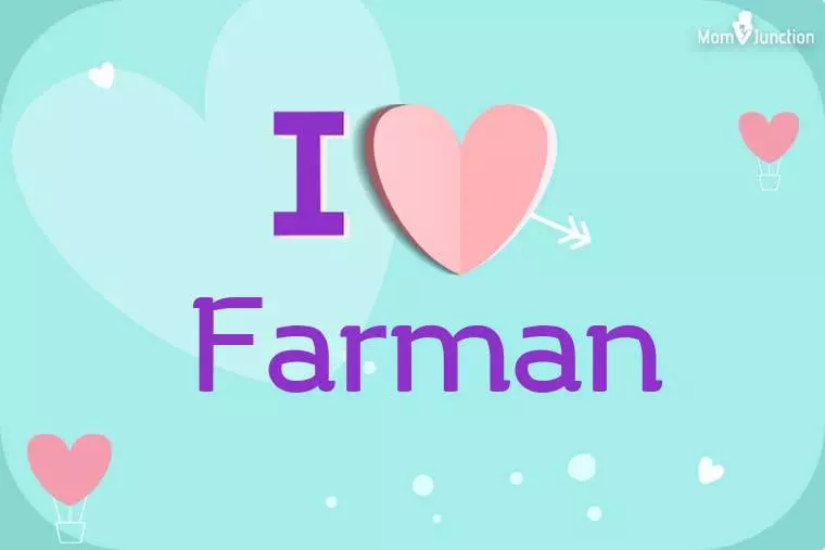 I Love Farman Wallpaper