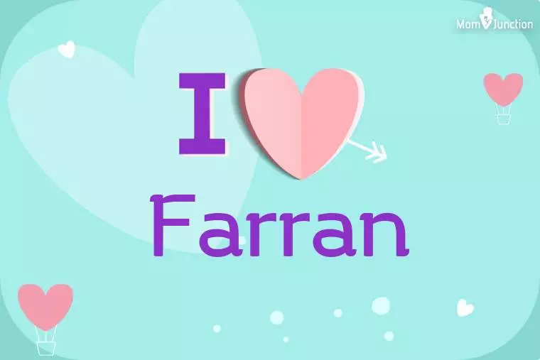 I Love Farran Wallpaper