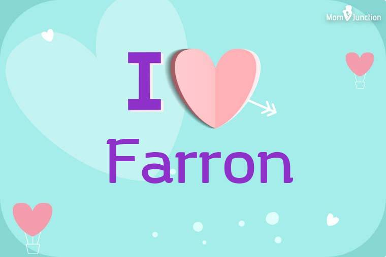 I Love Farron Wallpaper