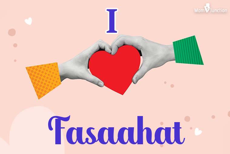 I Love Fasaahat Wallpaper