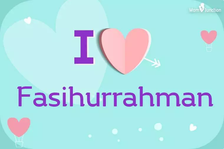 I Love Fasihurrahman Wallpaper