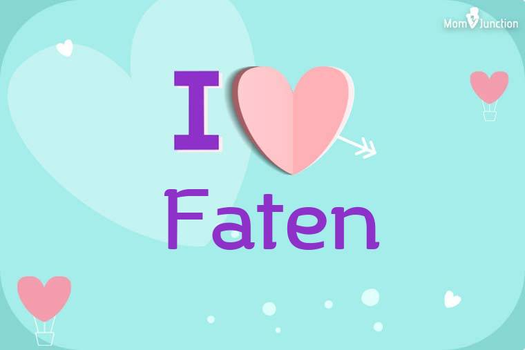I Love Faten Wallpaper