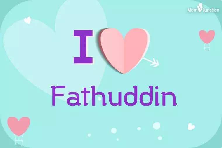 I Love Fathuddin Wallpaper