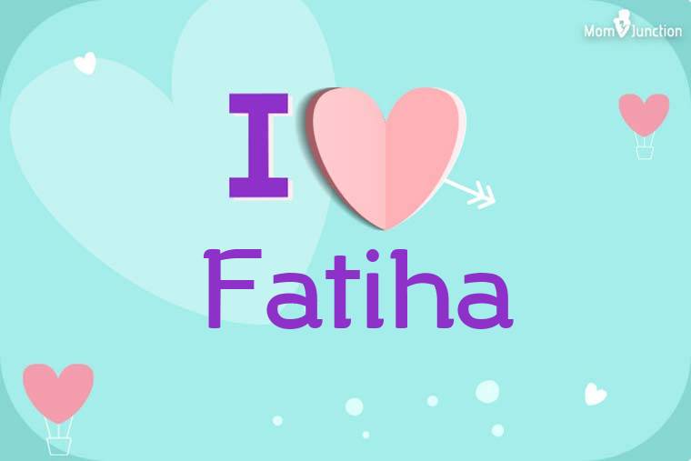 I Love Fatiha Wallpaper