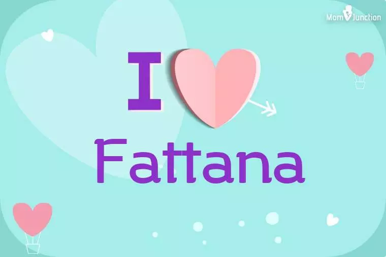 I Love Fattana Wallpaper