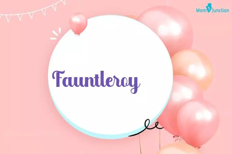 Fauntleroy Birthday Wallpaper