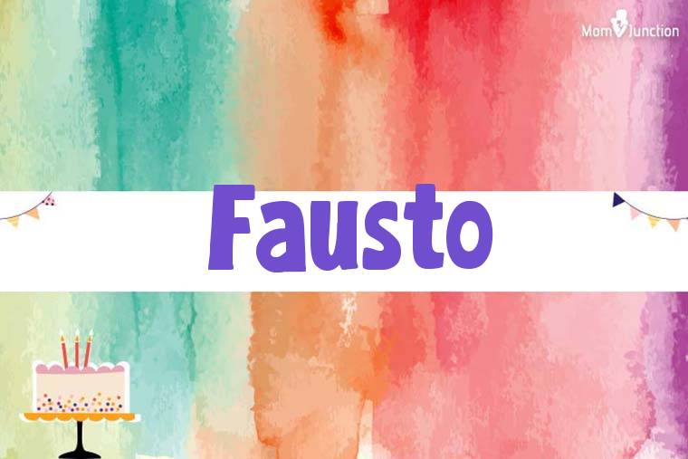 Fausto Birthday Wallpaper