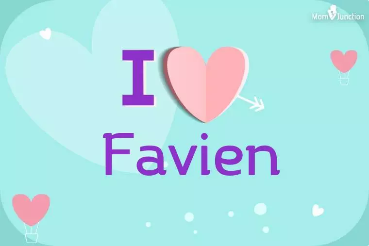 I Love Favien Wallpaper