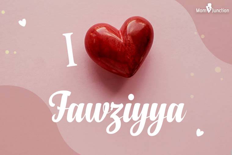 I Love Fawziyya Wallpaper