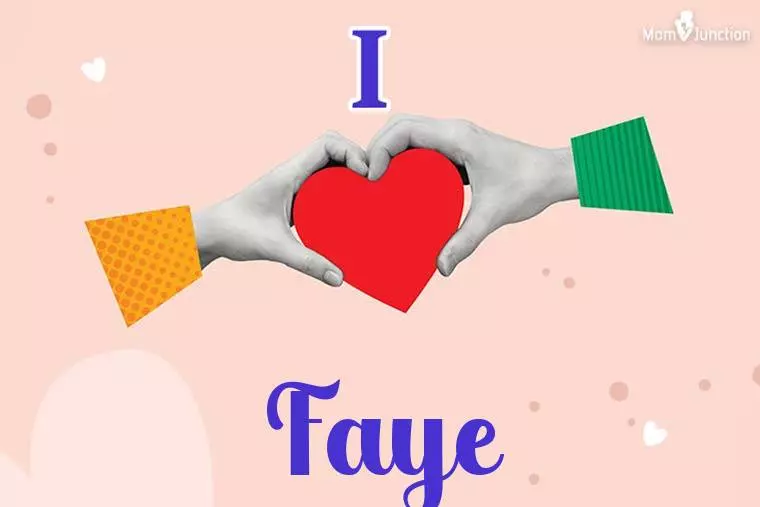 I Love Faye Wallpaper