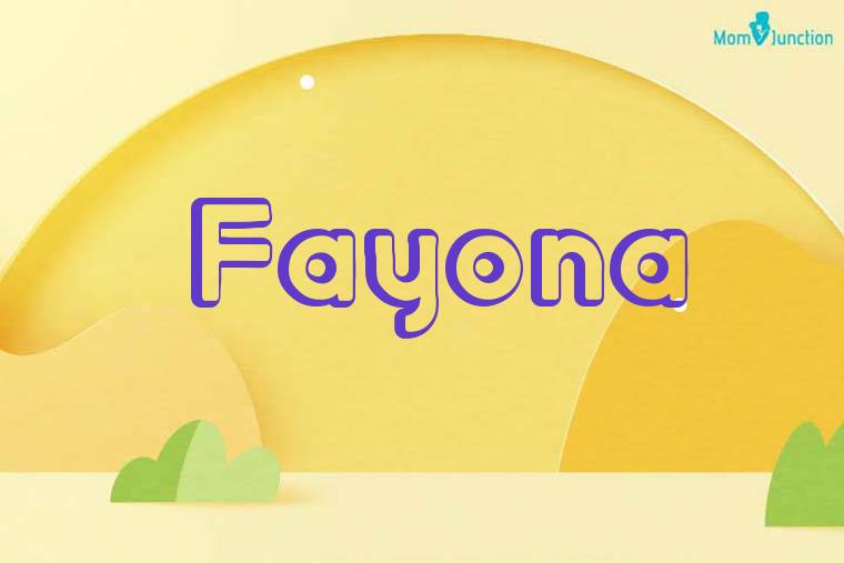 Fayona 3D Wallpaper