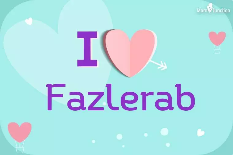 I Love Fazlerab Wallpaper