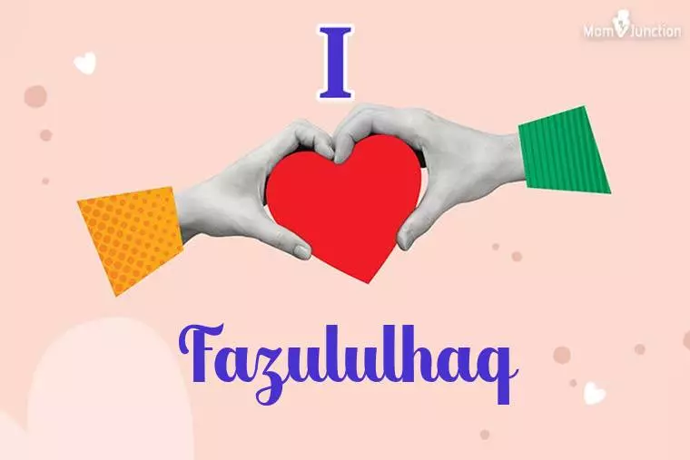 I Love Fazululhaq Wallpaper
