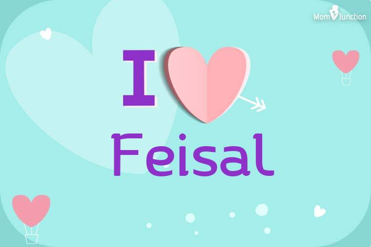 I Love Feisal Wallpaper