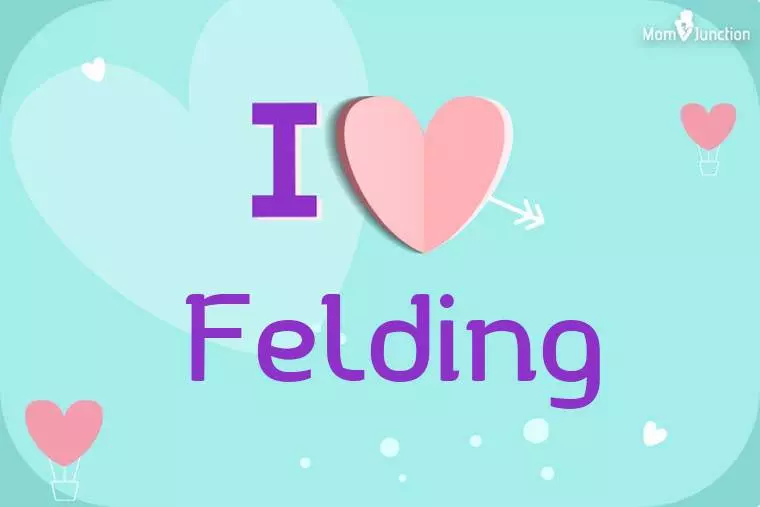 I Love Felding Wallpaper