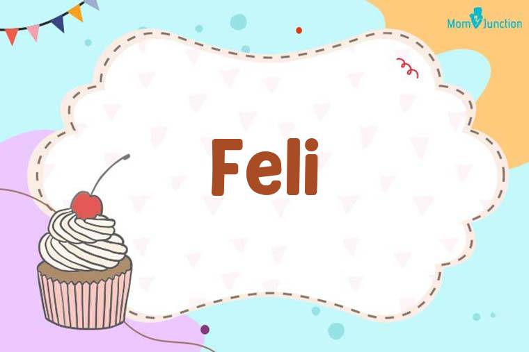 Feli Birthday Wallpaper